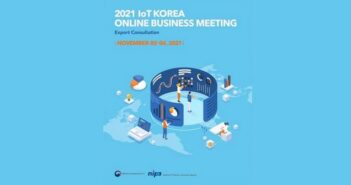 2021 IoT Korea Online Business Meeting eröffnet: Expansionsbestrebungen nach Amerika und Europa (Foto: Nipa)